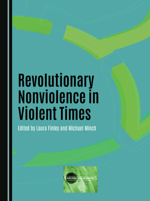 cover image of Revolutionary Nonviolence in Violent Times